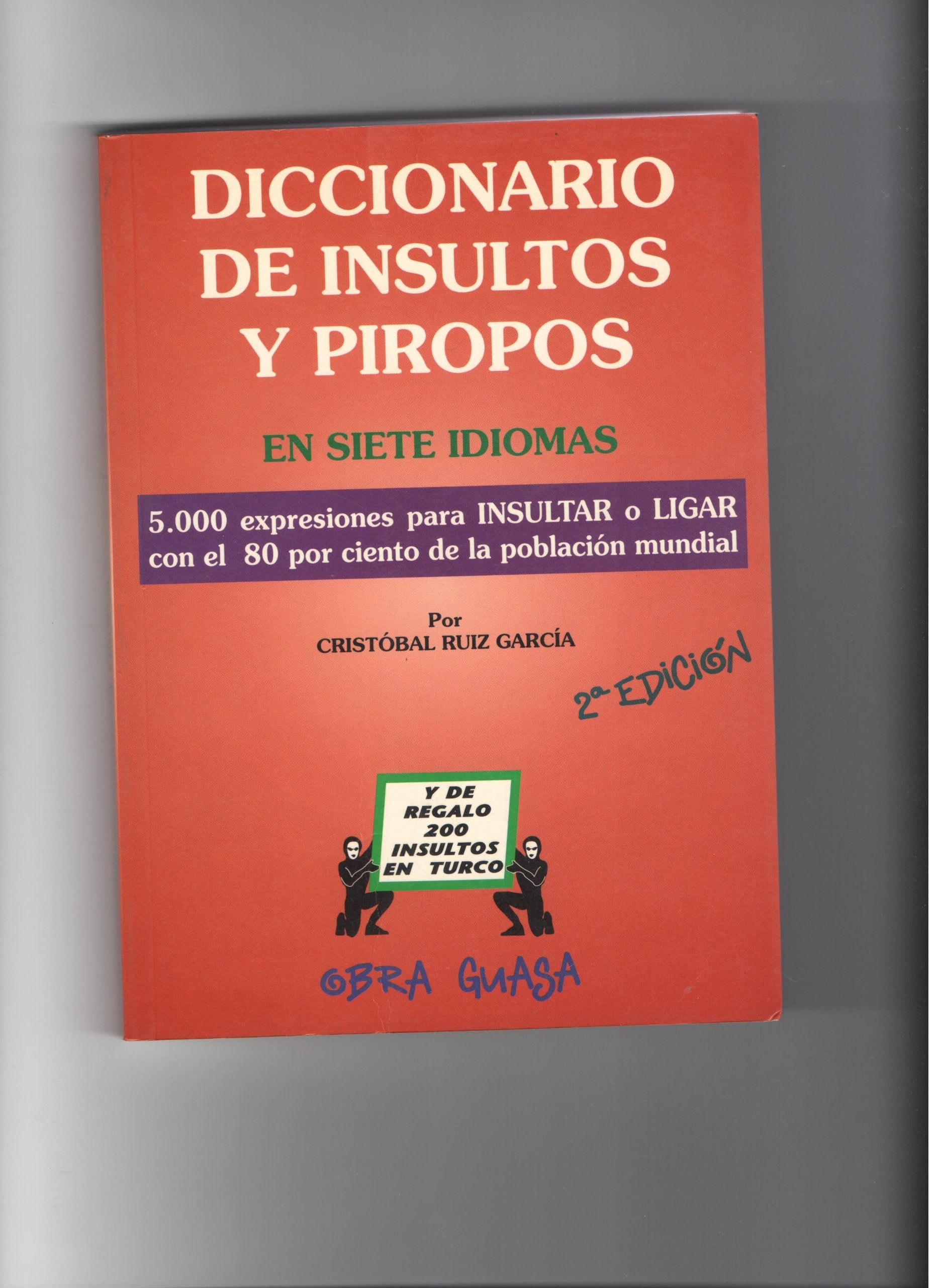Diccionario de insultos y piropos en cinco idiomas book