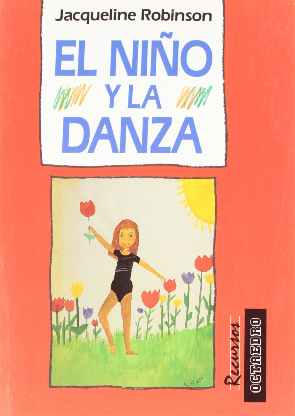 El niño y la danza (Recursos, Band 1) Non-fiction