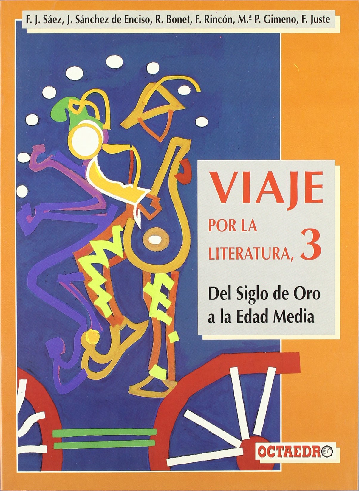 Viaje por la literatura 3. del siglo de oro a la edad media Books