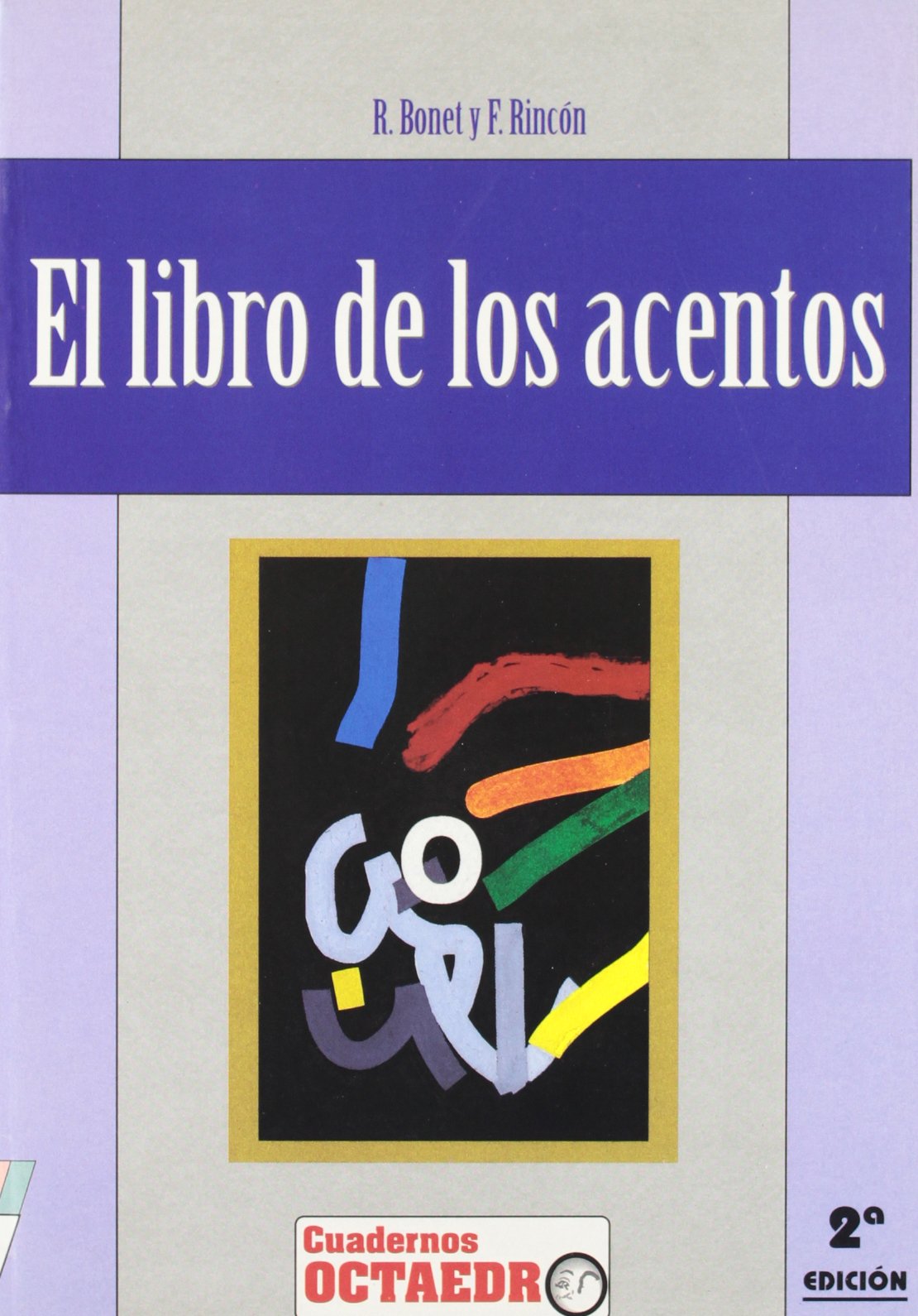 El libro de los acentos (Cuadernos) Books