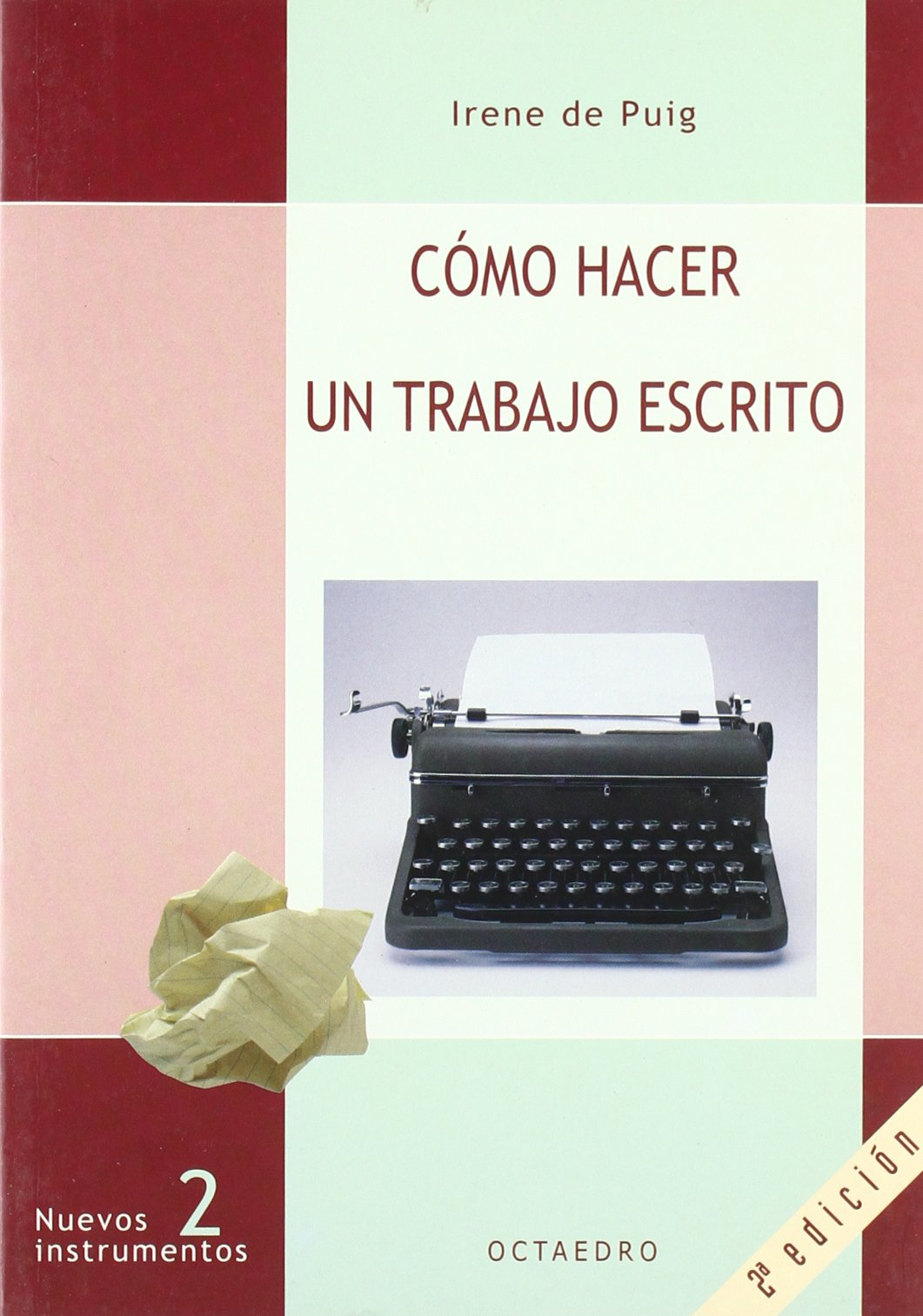 Cómo hacer un trabajo escrito (Nuevos Instrumentos, Band 2) Social Sciences