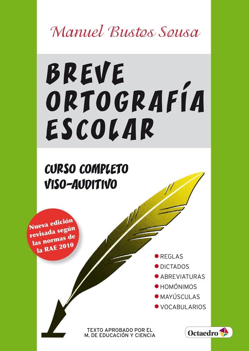 Breve ortografía escolar: Tratado completo de ortografía escolar. Método viso-auditivo (Referencias) Reading Aloud & Learning to Read