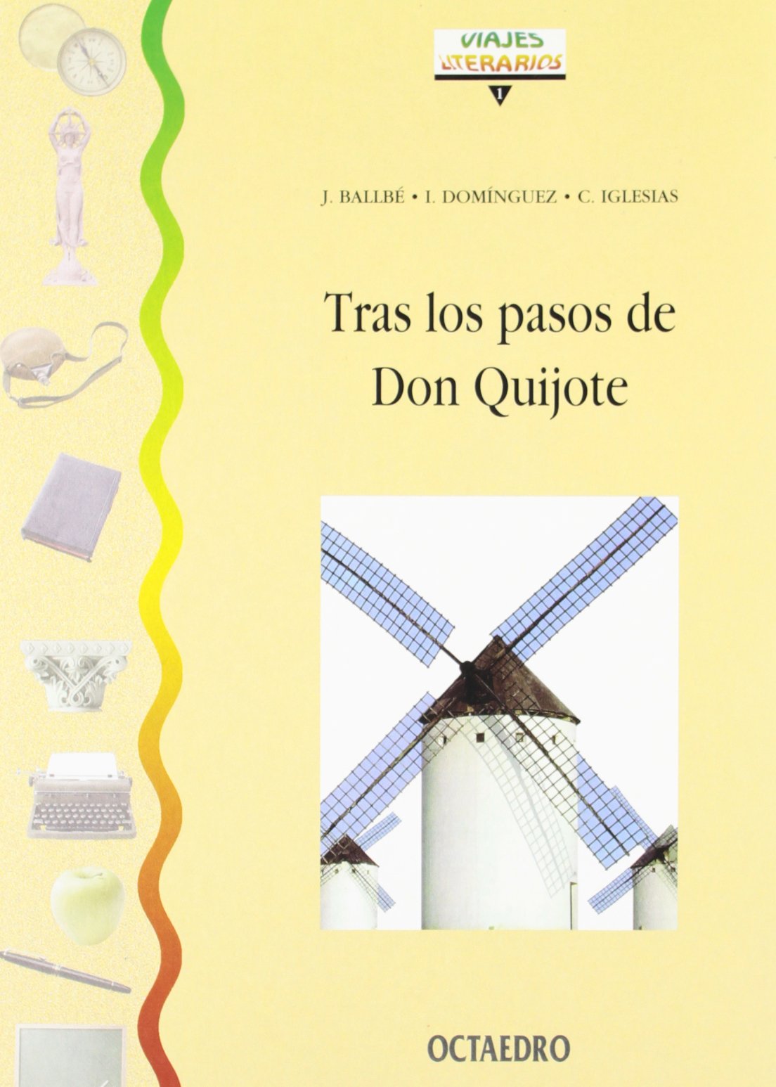 Tras los pasos de Don Quijote book