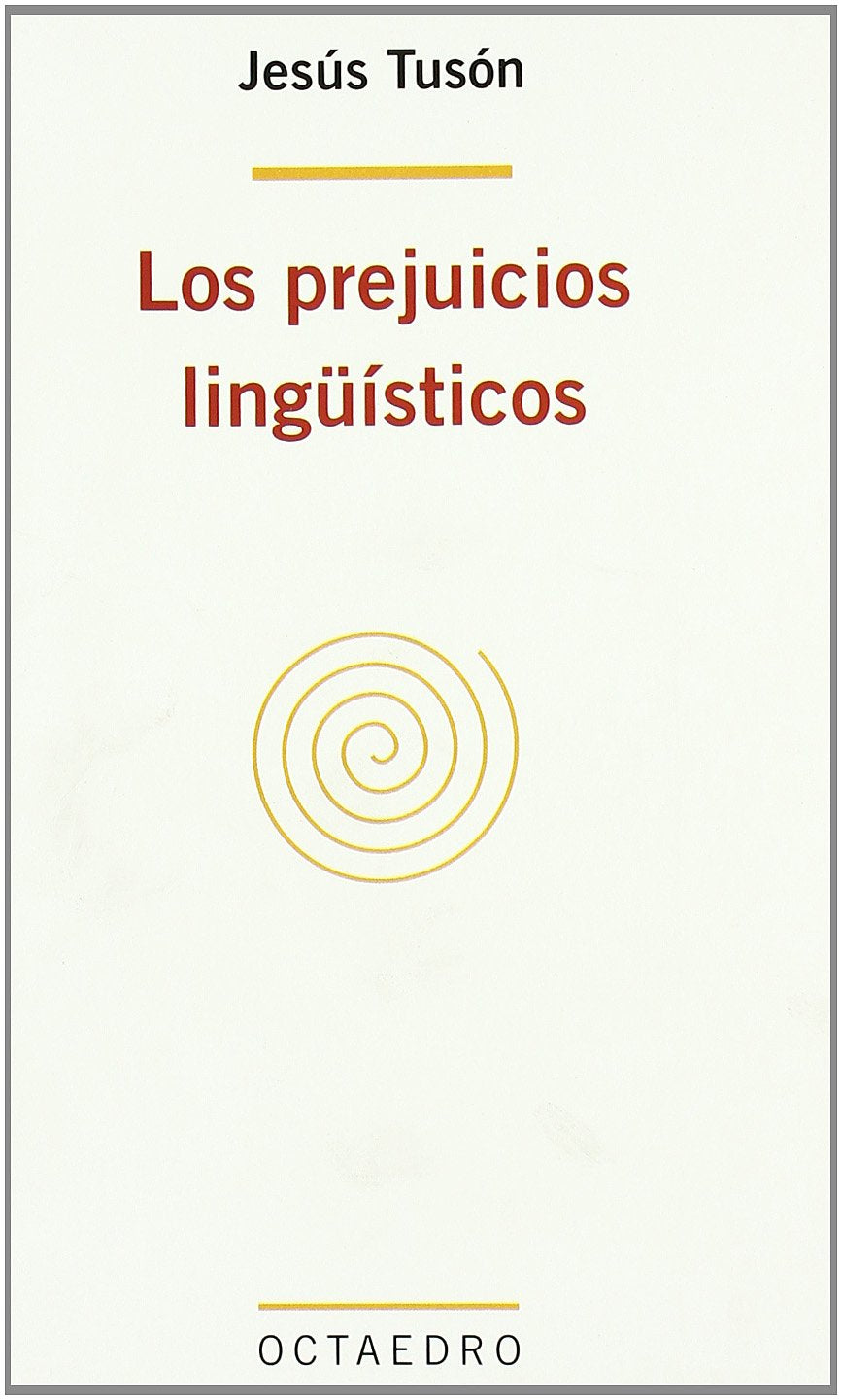 Los prejuicios lingüísticos (Lenguaje y comunicación) Social Sciences