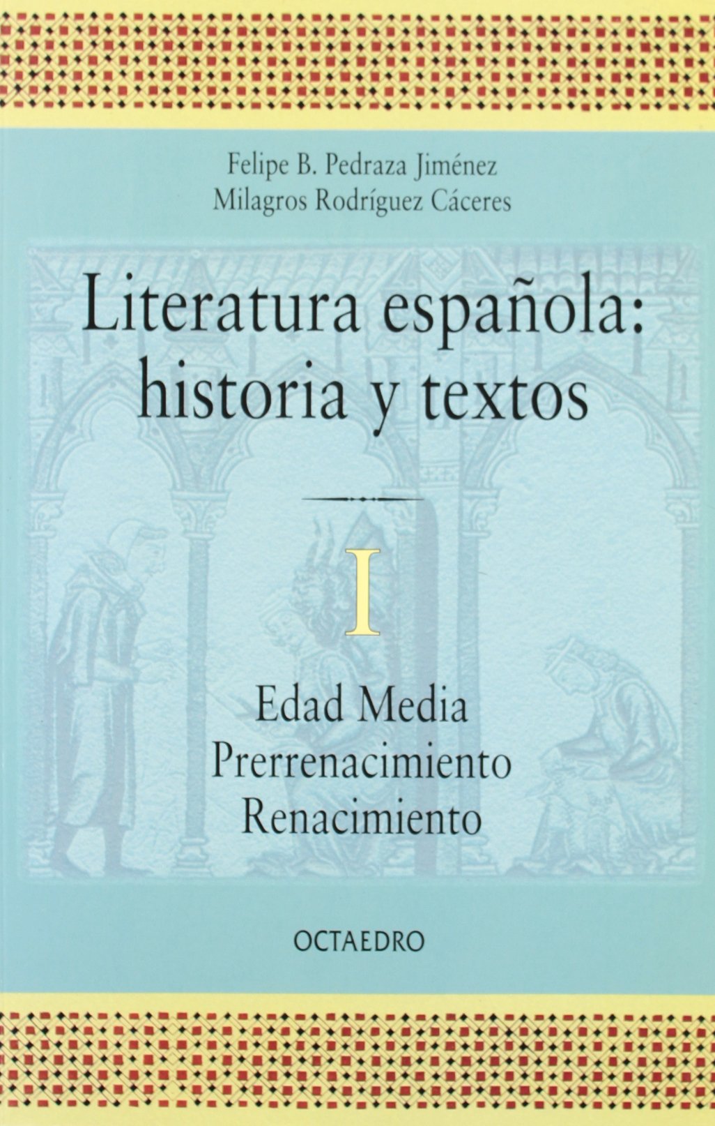 Literatura Espa~nola: Historia y Textos book