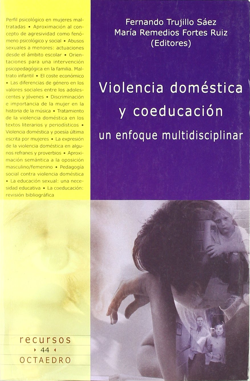 Violencia doméstica y coeducación : un enfoque multidisciplinar (Recursos, Band 44) Psychology