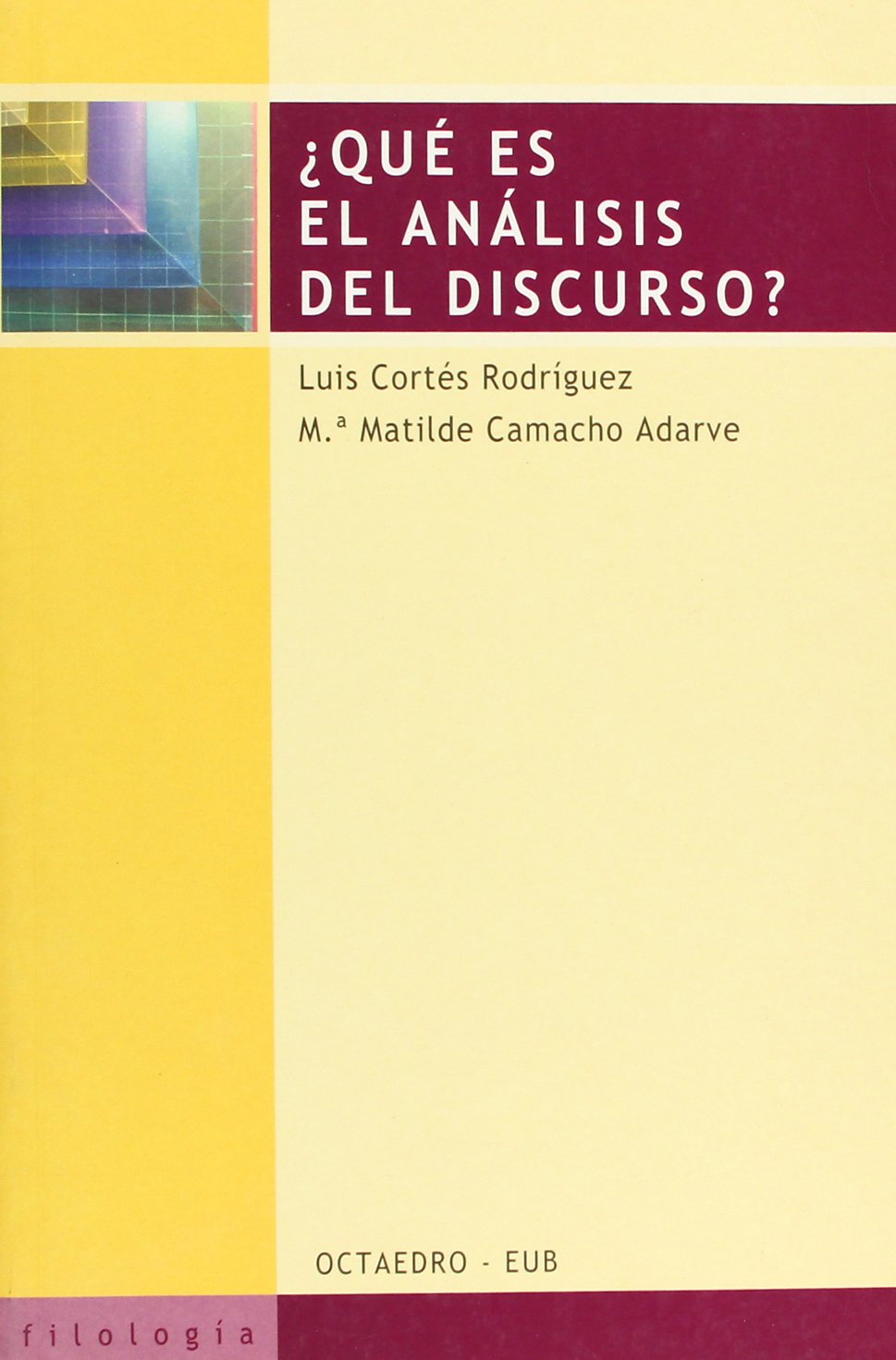 ¿Qué es el análisis del discurso? (Filología) Social Sciences