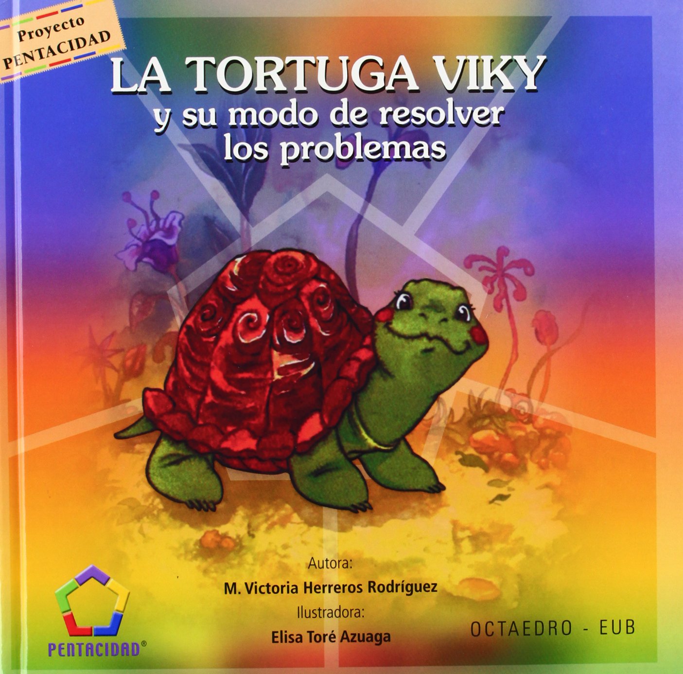 La tortuga Viky y su modo de resolver los problemas book