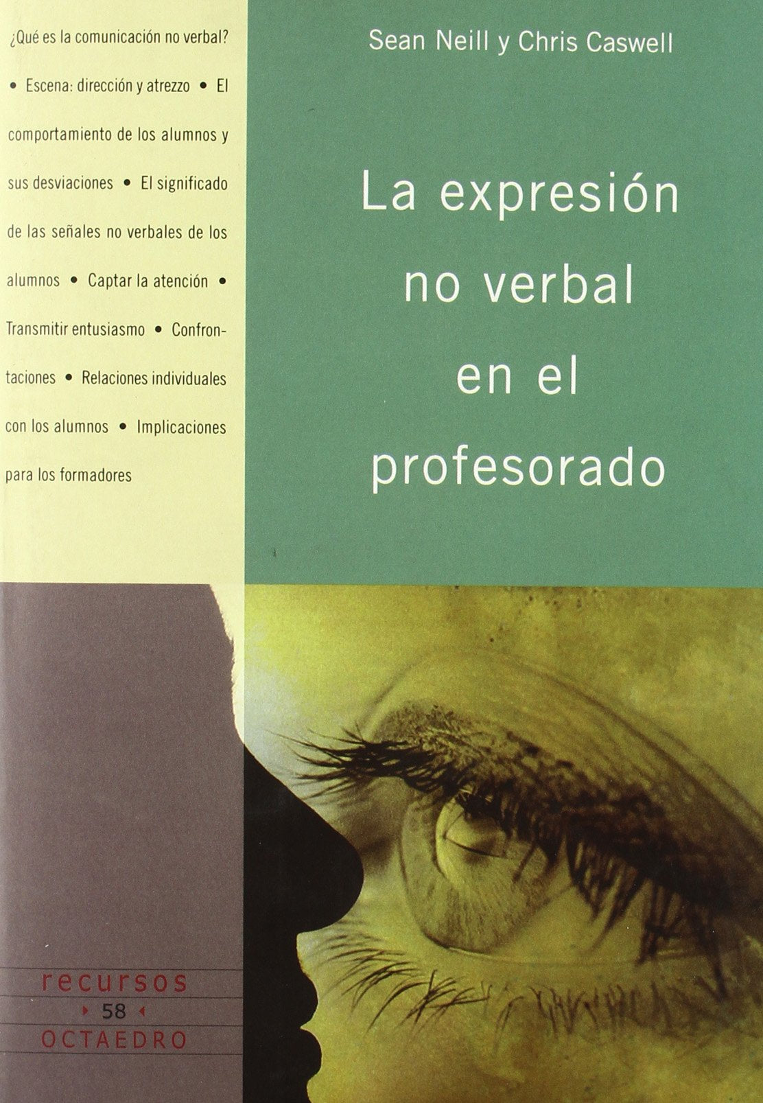 La expresión no verbal en el profesorado (Recursos, Band 58) Study Guides