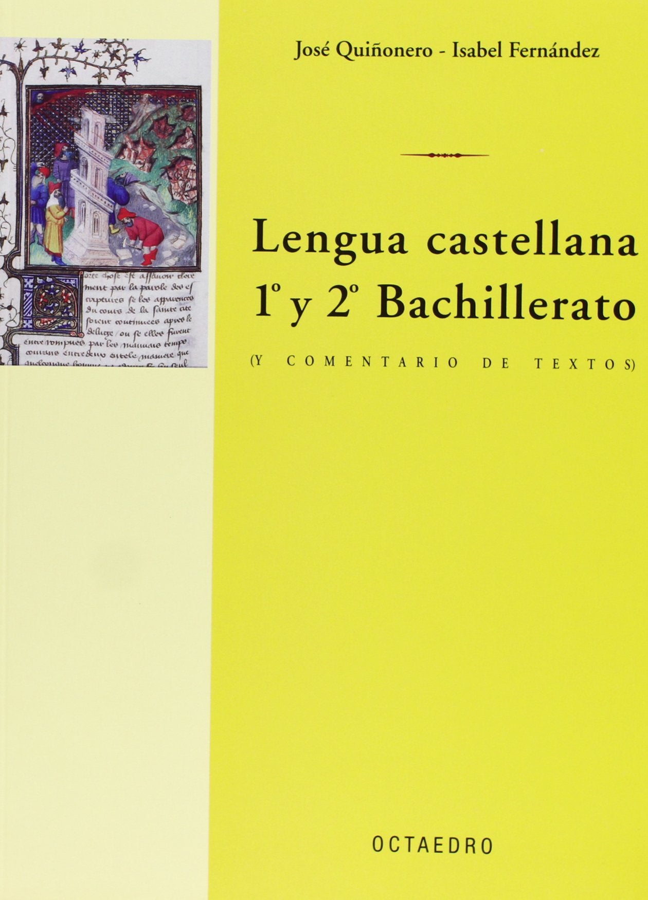Lengua castellana 1¼ y 2¼ Bachillerato: (y comentario de textos) book