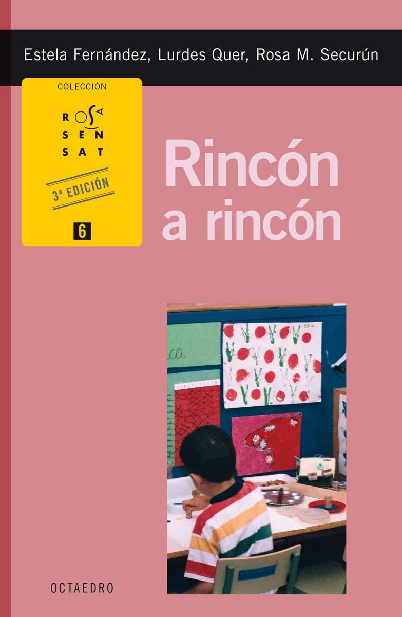 Rincón a rincón : actividades para trabajar con niños de 3 a 8 años Learning & Reference