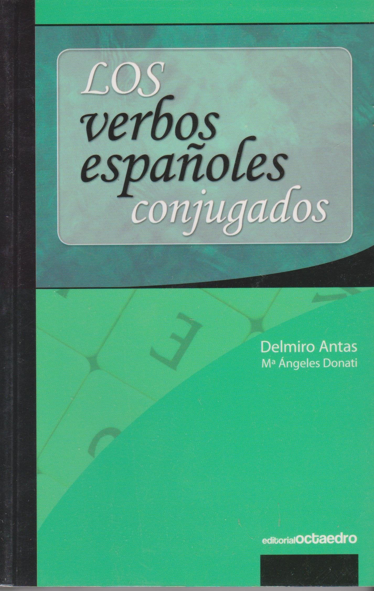 Donati Gómez, M: Verbos españoles conjugados book