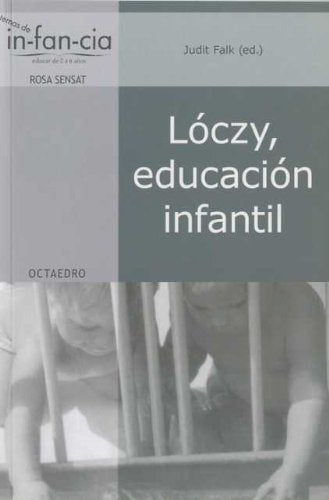 Lóczy, Educación Infantil (Temas de Infancia, Band 23) Education & Training