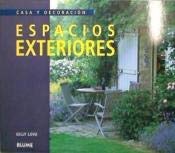 Casa y Decoración. Espacios exteriores: Espacios exteriores. Casa y decoración Books