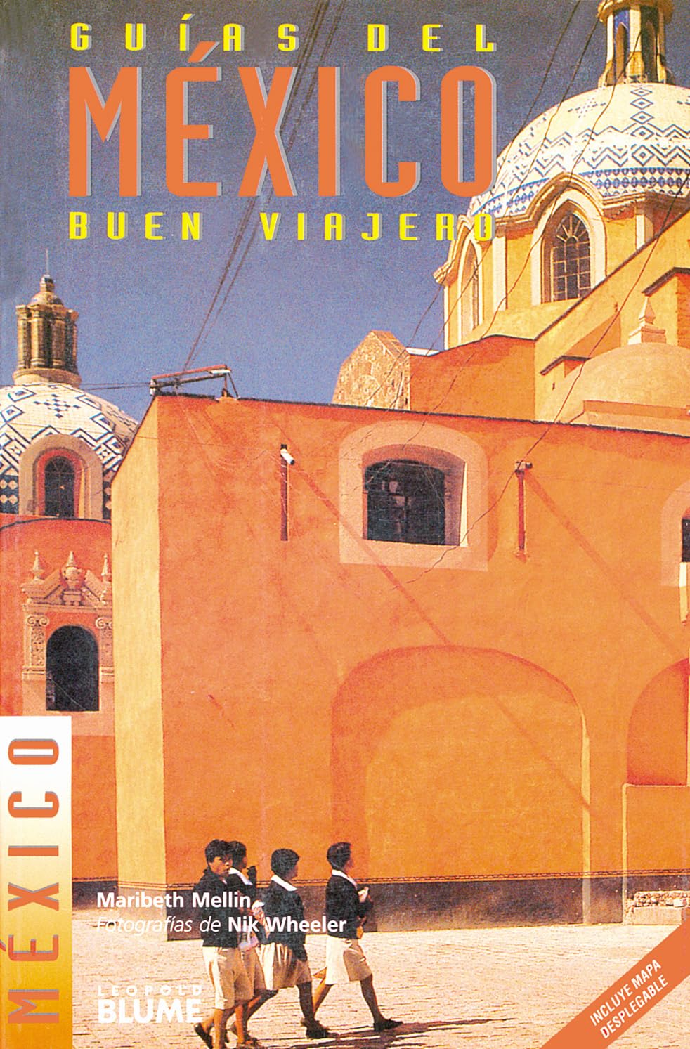 Mexico = Mexico (Guas Del Buen Viajero / Traveler's Companion) Leisure, Home & Garden