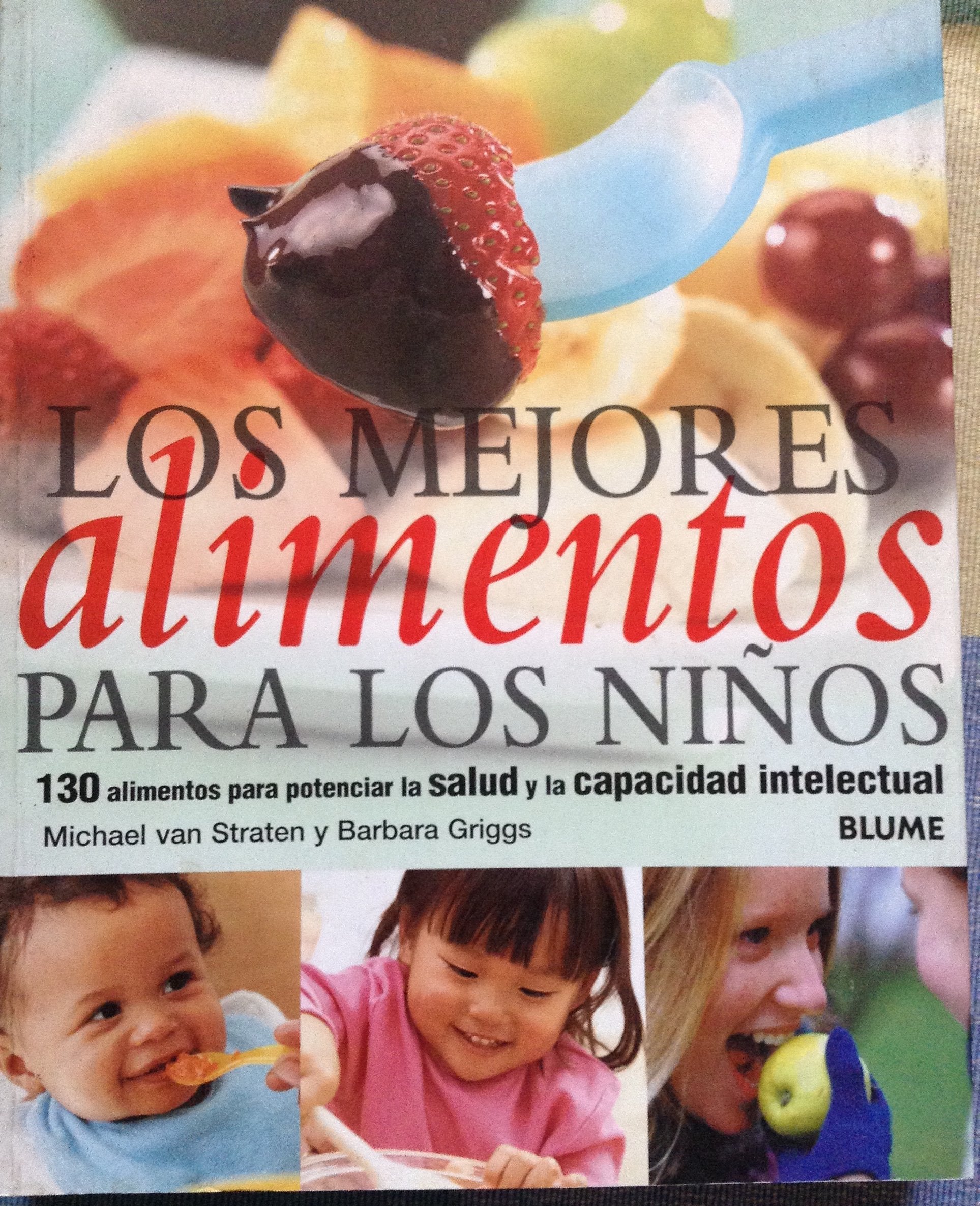 * MEJORES ALIMENTOS PARA NIÑOS, LOS: LOS MEJORES ALIMENTOS PARA NIÑOS book