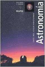 Astronomia / Astronomy: Guia Del Cielo Nocturno / The Definitive Guide book