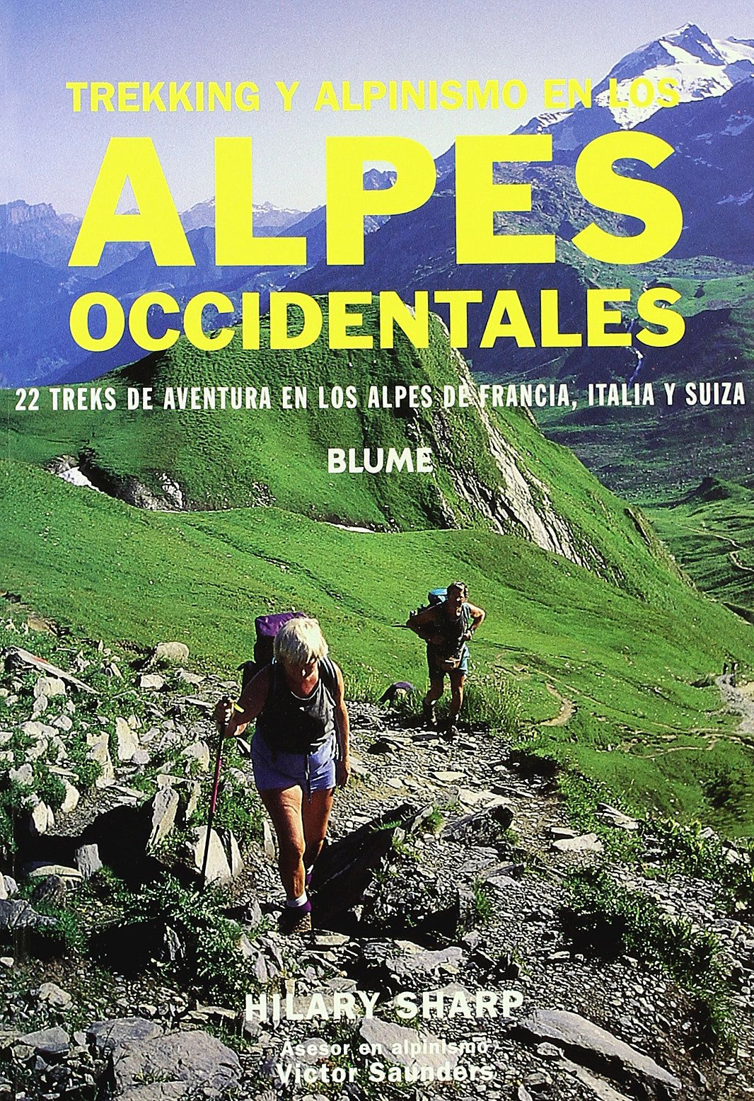 Trekking y alpinismo. Alpes Occidentales book