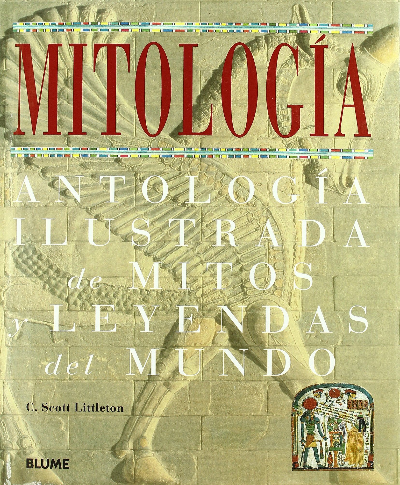 Mitologia / Mythology: Antologia Ilustrada De Mitos Y Leyendas Del Mundo / Illustrated Anthology Of Myths And Legends Of The World Books
