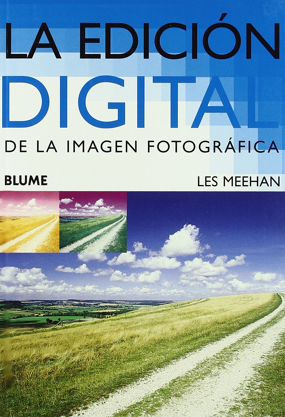La Edicion Digital de La Imagen Fotografica book