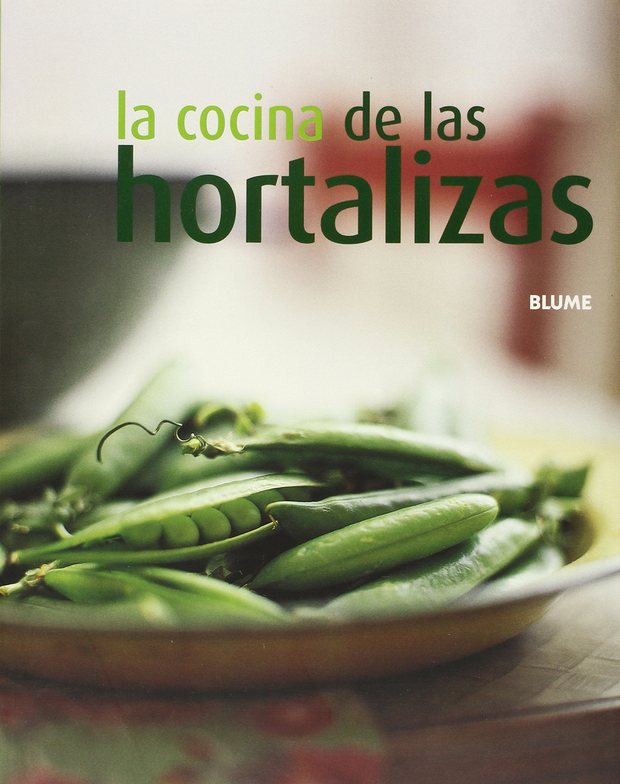 La cocina de las hortalizas (La Cocina/ Cookery) Hobbies & Crafts
