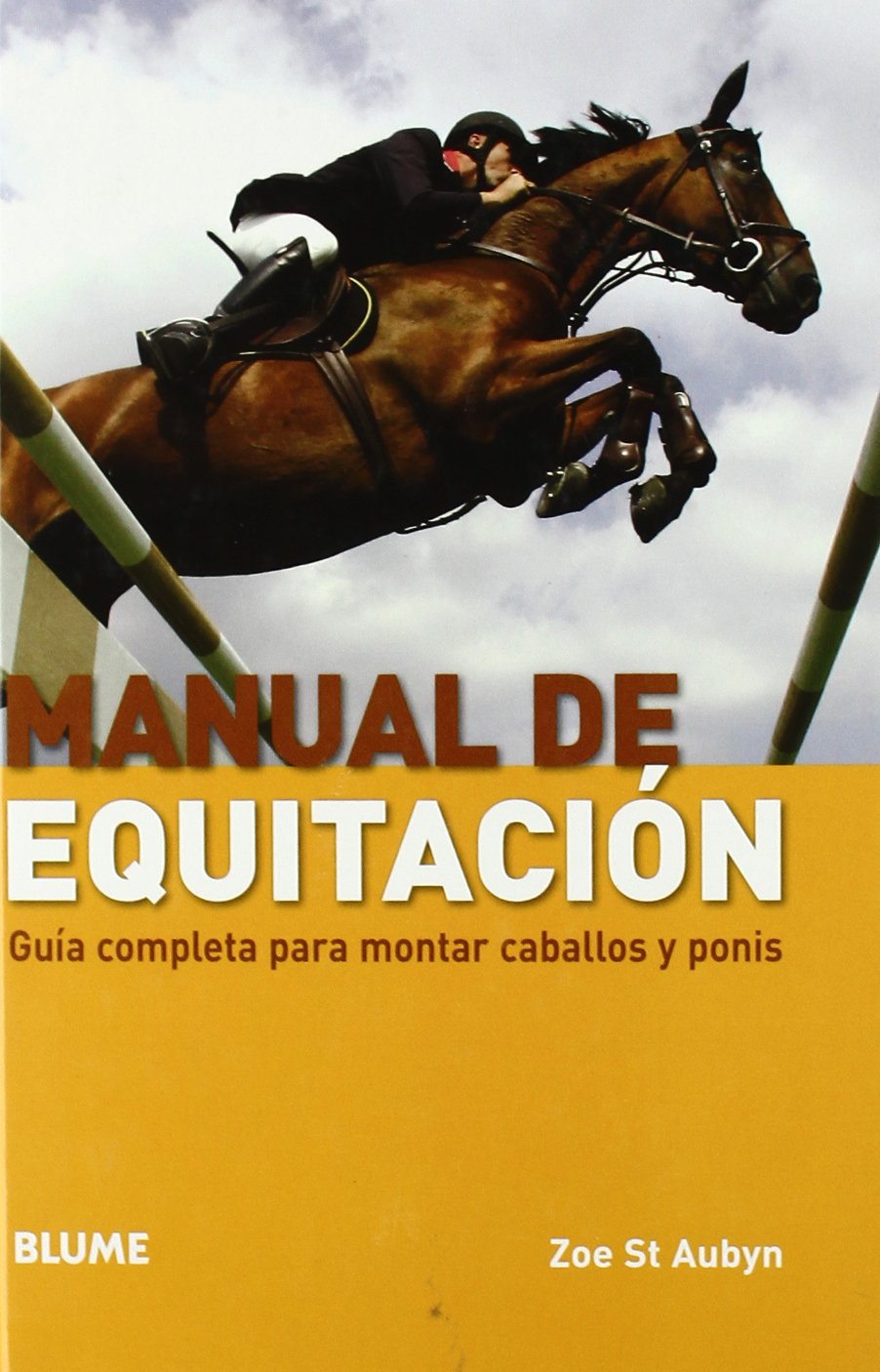 Manual de equitación: Guía completa para montar caballos y ponis book
