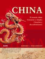 China : el mundo chino : creencias y rituales, creación y descubrimientos: El Mundo Chino, Creencias y Rituales, Creacion y Descubrimientos (Col. Hª) Social Sciences