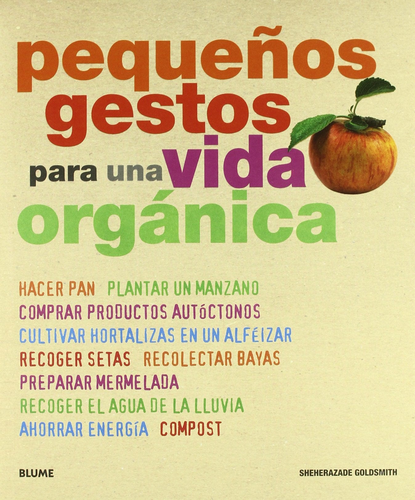Pequeños gestos para una vida orgánica Learning & Reference