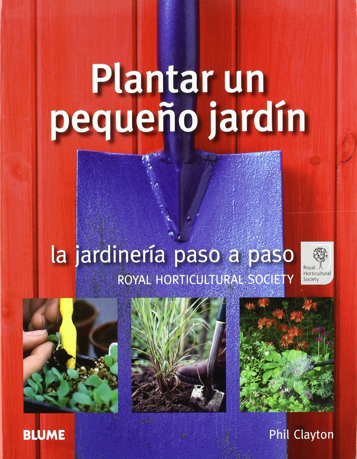 Jardinería paso a paso. Plantar un pequeño jardín book