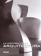 La historia de la arquitectura (Col. Esencial) Architecture