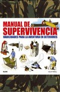 Manual de supervivencia : habilidades para la aventura en exteriores Leisure & Fun