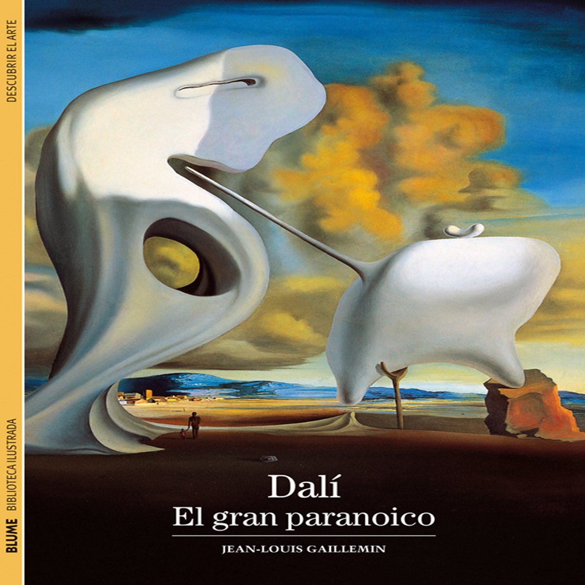 Dalí : el gran paranoico Art & Literature