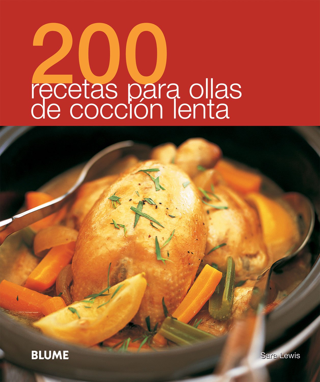 200 Recetas para ollas de cocción lenta Leisure, Home & Garden