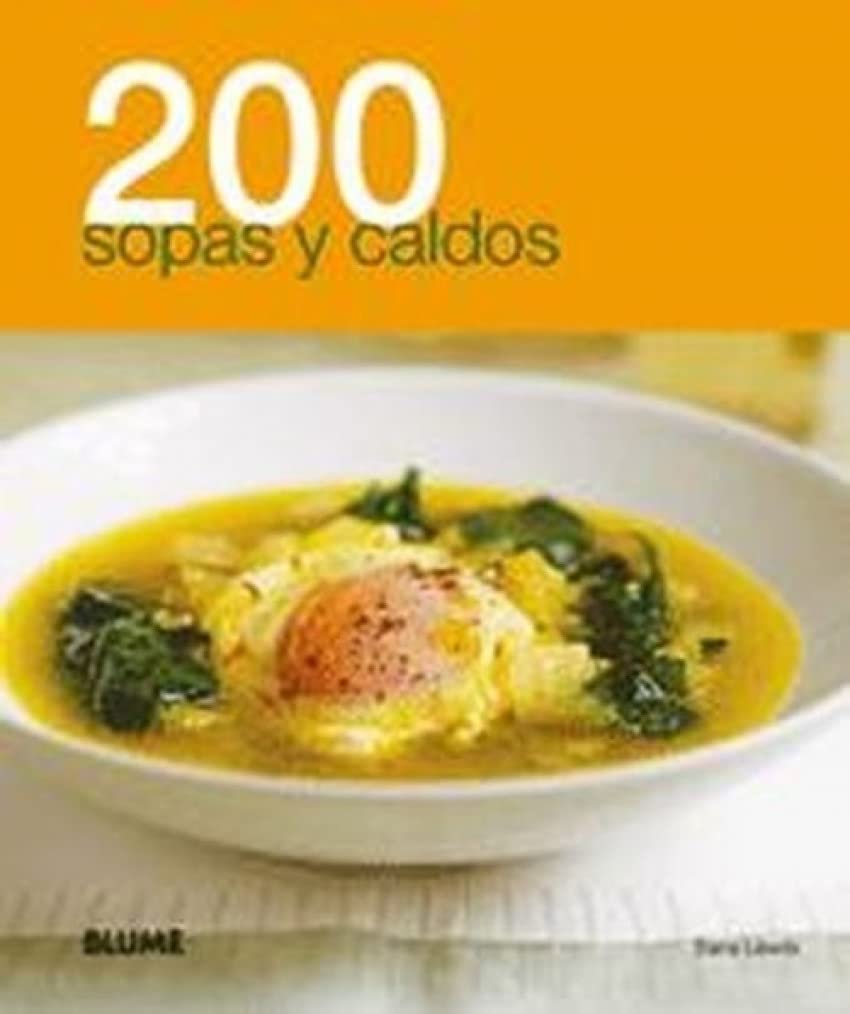 200 Sopas y caldos Leisure, Home & Garden Books