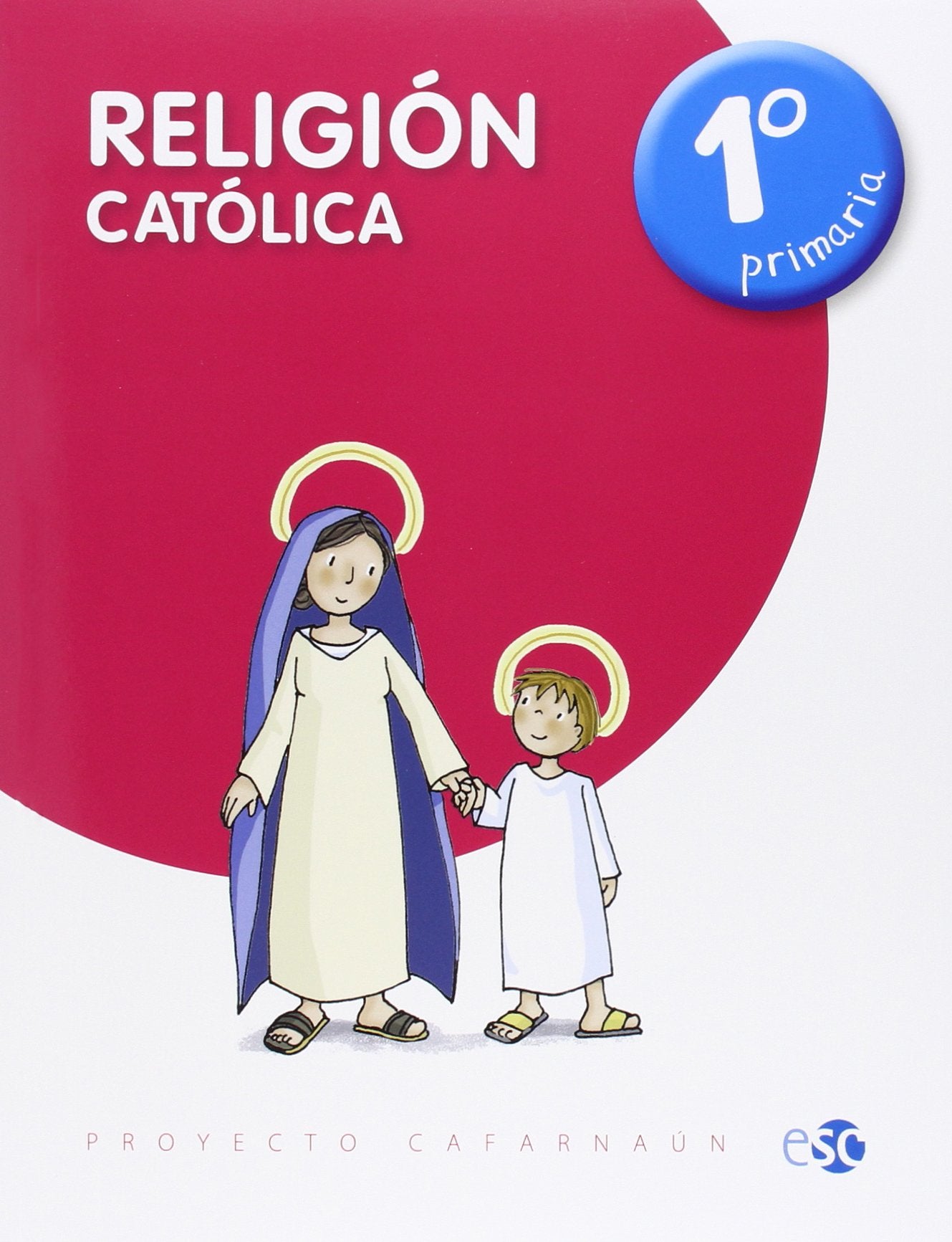 RELIGIÓN CATÓLICA 1º DE PRIMARIA Books