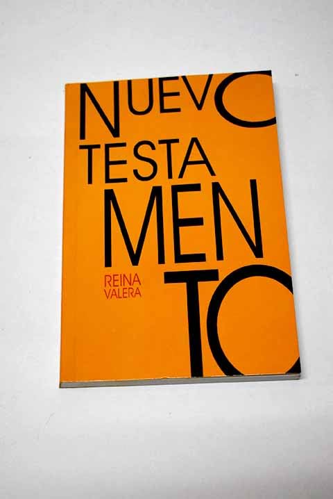 El Nuevo Testamento de Nuestro Señor Jesucristo, de la Biblia book
