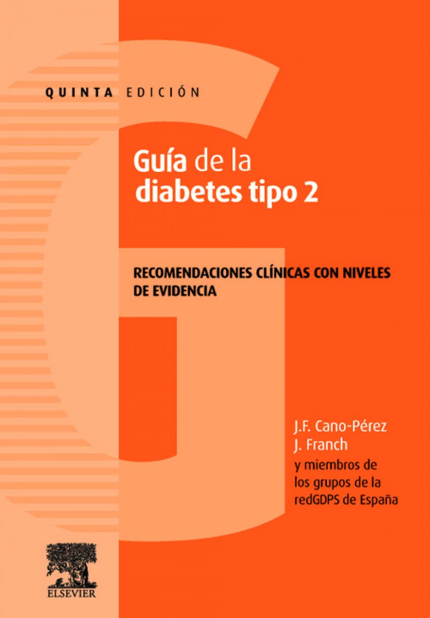 Guía de la diabetes tipo 2 : recomendaciones clínicas con niveles de evidencia Medicine