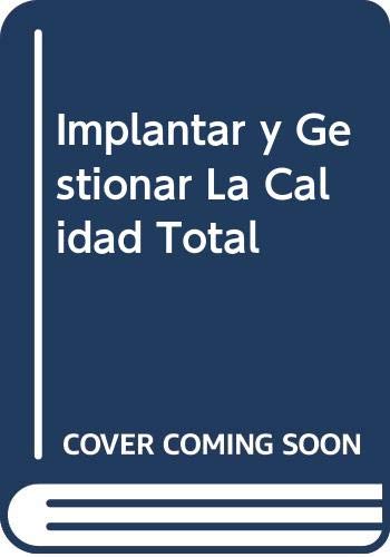 Implantar y gestionar la calidad total book