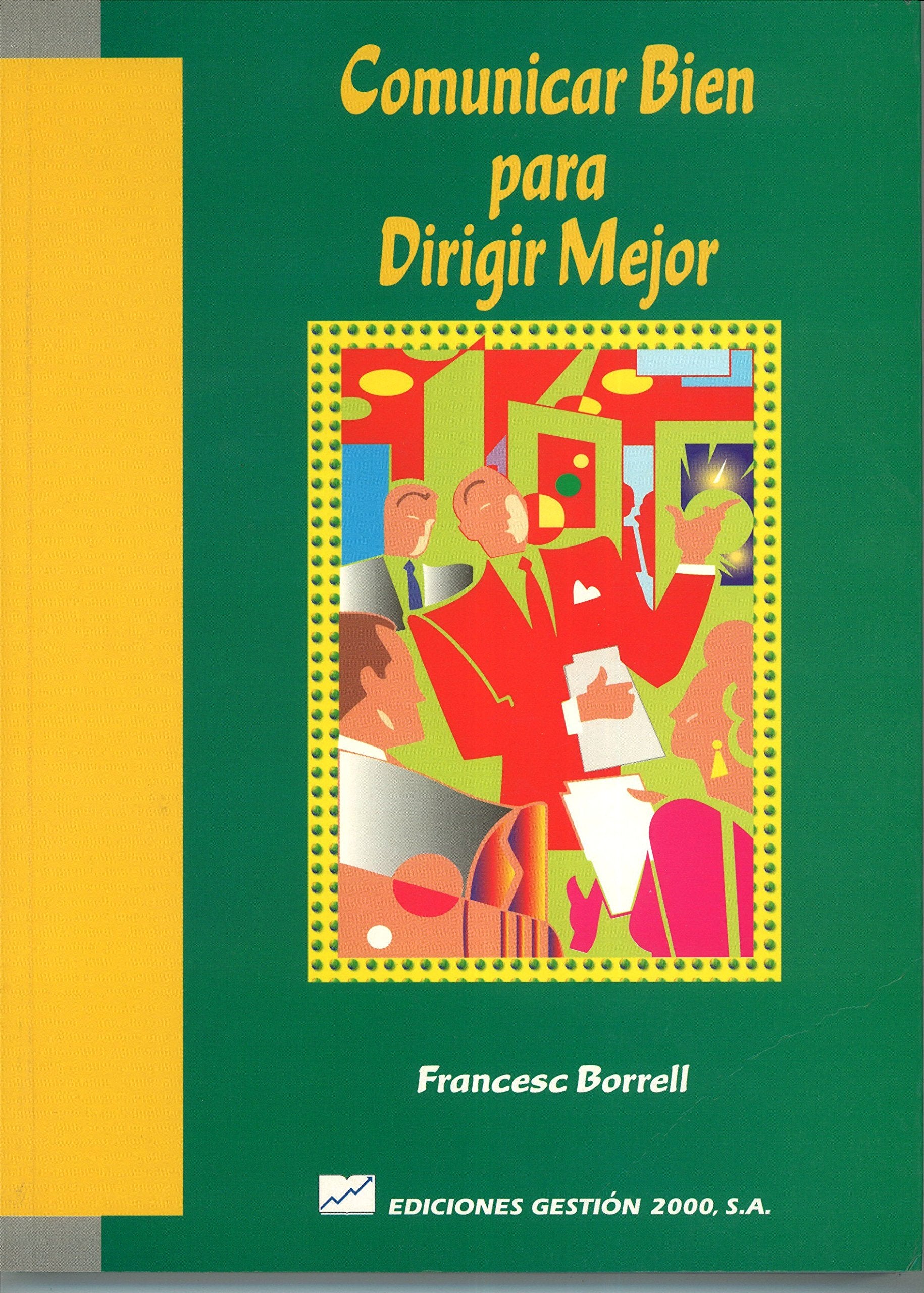 Product Image: Comunicar Bien Para Dirigir Mejor