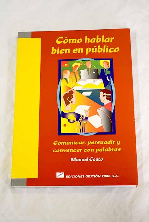 Como Hablar Bien En Publico Books