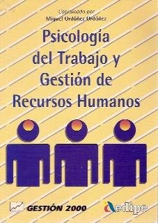 Psicologioa del trabajo y gestion de recursos humanos Books