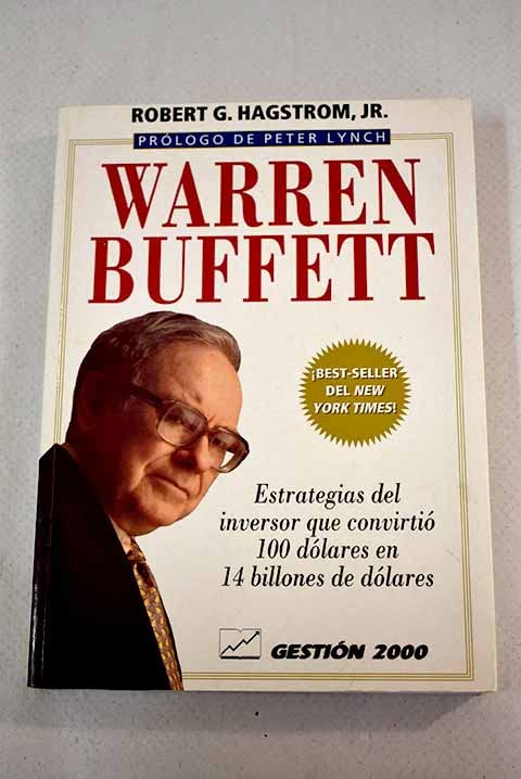 Warren Buffett: Estrategias Del Inversor Que Convirtio 100 Dolares En 14 Billones De Dolares Books