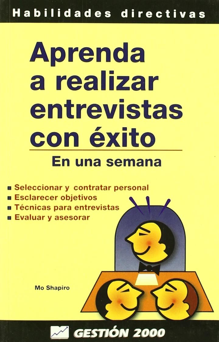 Aprenda a realizar entrevistas con éxito: En una semana Business, Finance & Career