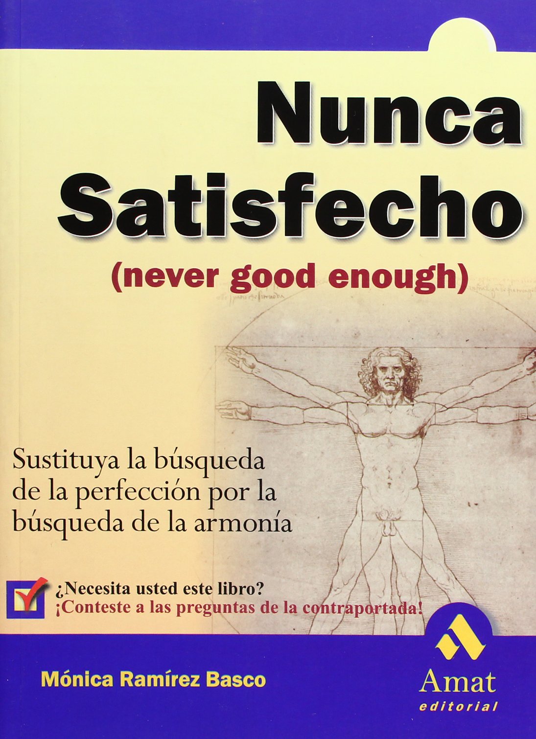Nunca satisfecho, sustituya la búsqueda de la perfección por la búsqueda de la armonía Learning & Reference