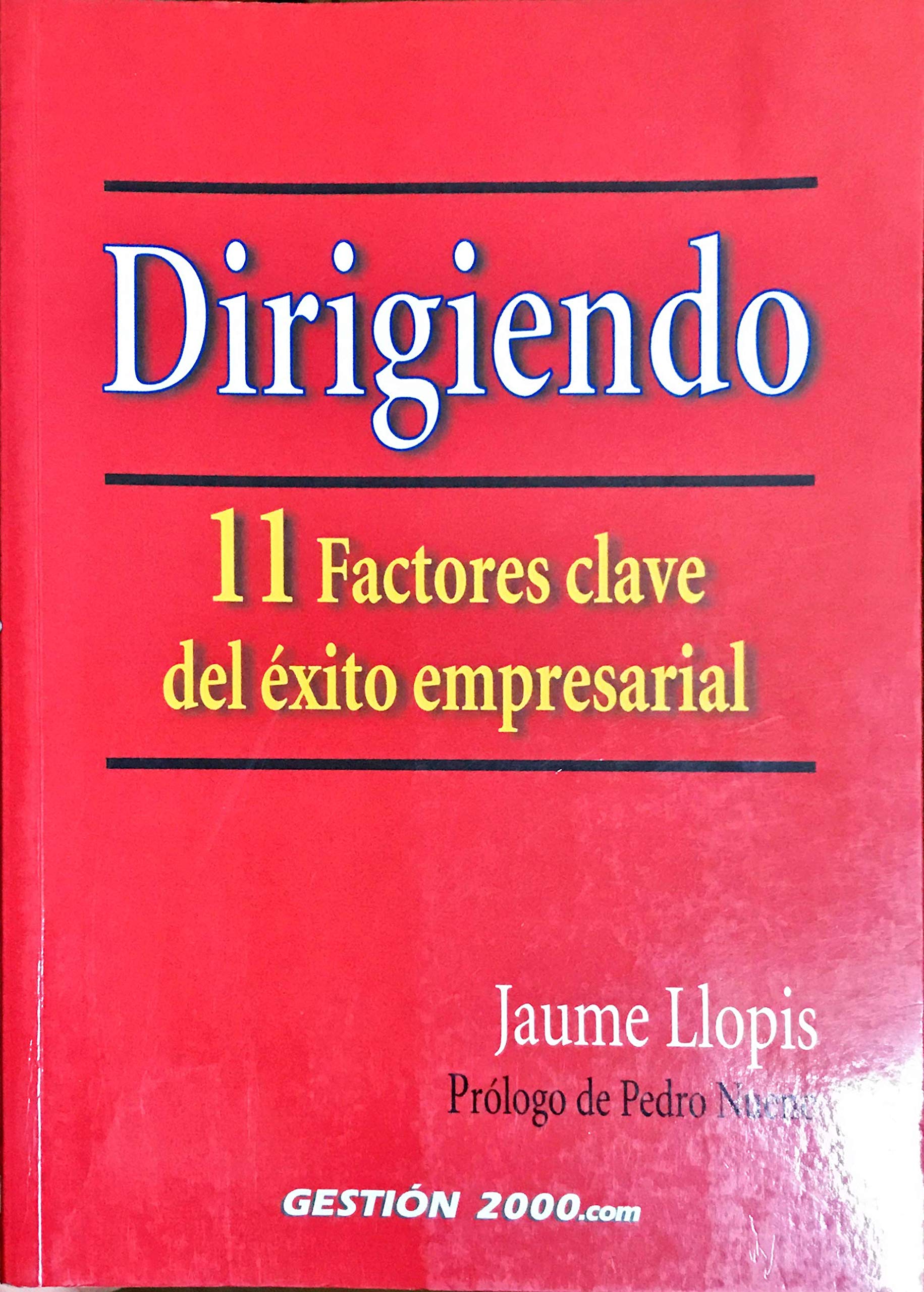 Dirigiendo, 11 factores clave del exito empresarial book