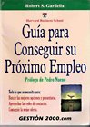 Guia para conseguir su proximo empleo. Books