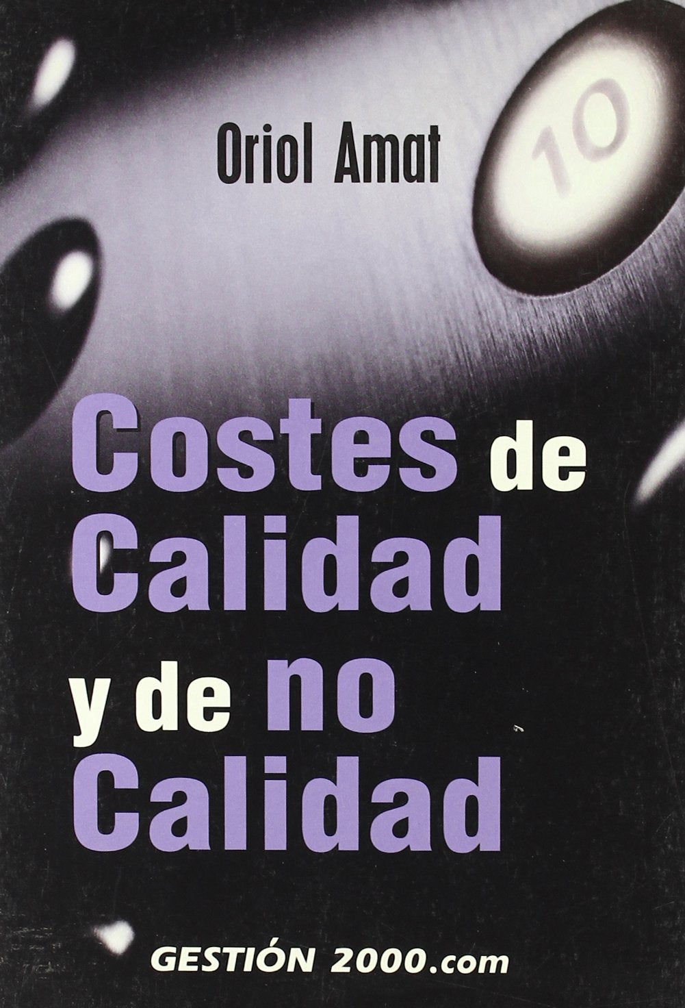 Costes de calidad y de no calidad (FINANZAS Y CONTABILIDAD, Band 1) Business & Technology
