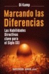 Marcando las diferencias : las habilidades directivas clave para el siglo XXI book