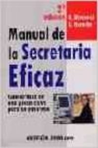 Manual de la secretaria eficaz:conviertase en una pieza clavepara su empresa book