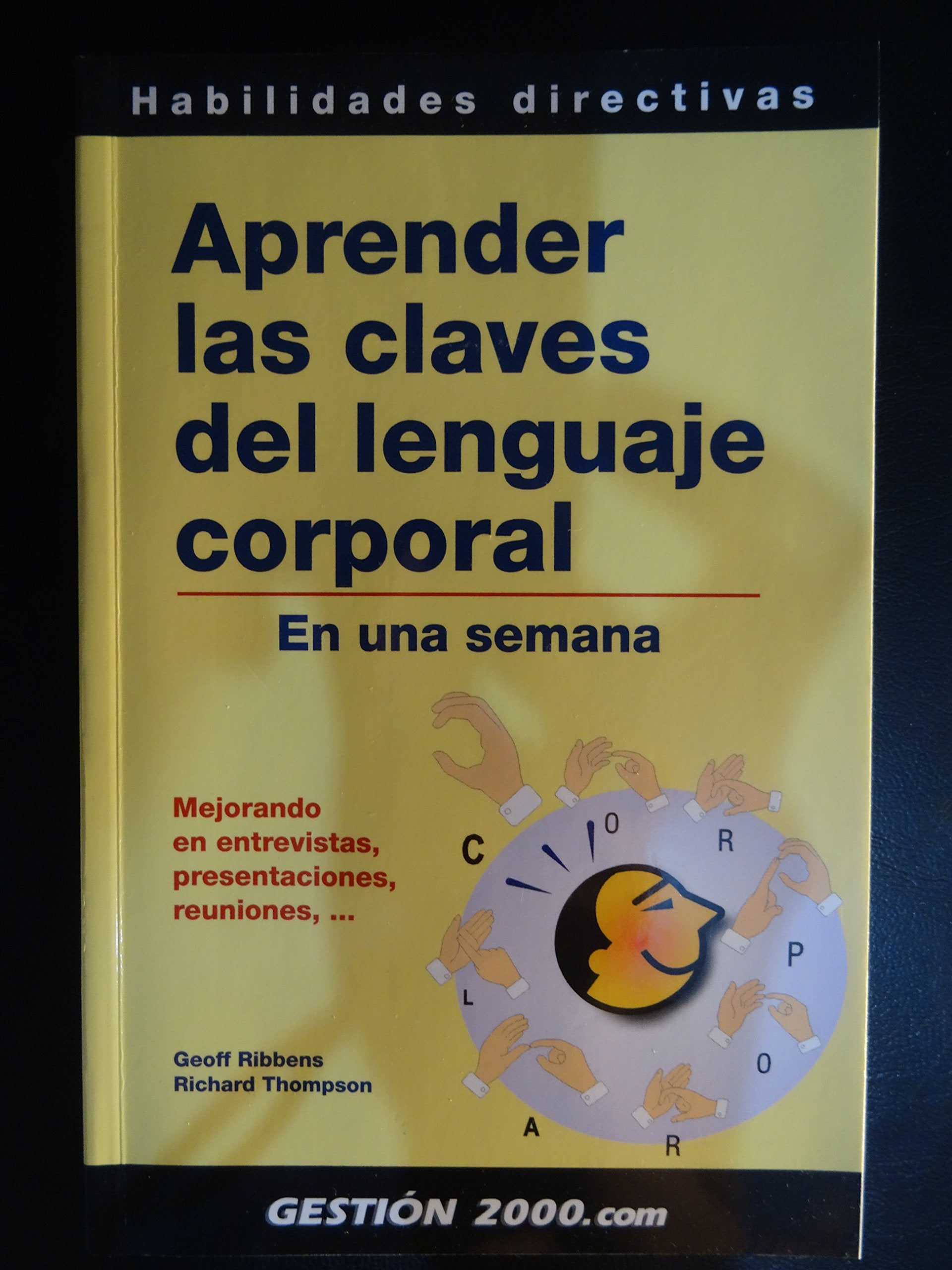 Aprender las claves del lenguaje corporal (Habilidades Directivas) Books